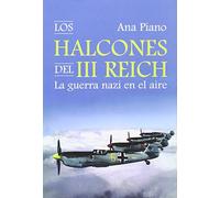 Halcones Del Tercer Reich (TORRES DE PAPEL)