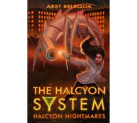 Halcyon Nightmares: An Apocalypse LitRPG (The Halcyon System)