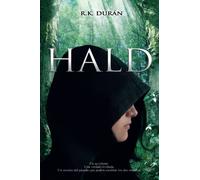 HALD: Un accidente. Una verdad olvidada. Un secreto del pasado que podría cambiar los dos mundos.