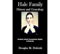 Hale Family History and Genealogy