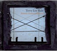 Hale, Terry Lee - Chained,Fettered Bound