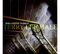 Hale Terry Lee - Tender Loving Hell: the Best of