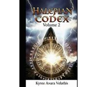 HALEPIAN CODEX :VOLUME TWO: Living Law, Council, and the Return of Remembrance