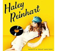 Haley Reinhart - What's That Sound? [Vinilo]