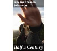 Half A Century (ebook)