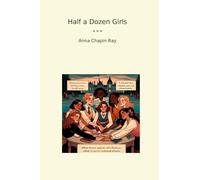 Half a Dozen Girls (Classic Books)