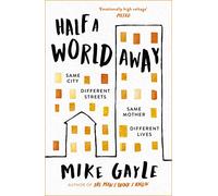 Half A World Away: The heart-warming, heart-breaking Richard and Judy Book Club selection