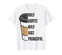Half Coffee Half Vice Principal Directores de Regreso a la Escuela Camiseta gráfica económica, Hombre, Blanco, L