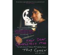 Half Deaf, Completely Mad: The Chaotic Genius of Australia's Most Legendary Producer