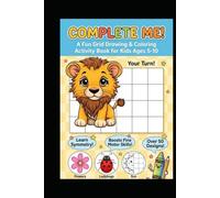 HALF DRAWN, HALF YOU!: finish the picture and color for ages 5-10years (Little Learners Early Skills Series)