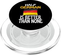 Half German Is Better Than None Funny Germany Cita PopSockets PopGrip para MagSafe