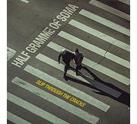 Half gramme of soma - Slip through the cracks [Vinilo]
