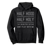 Half Hood Half Holy Pray with Me Christian Christ Oraciones Sudadera con Capucha