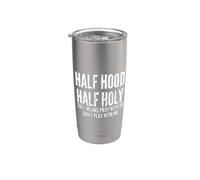 Half Hood Half Holy That Means Pray with Me Funny Vaso térmico de acero inoxidable de doble pared