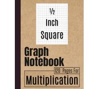 Half Inch Graph Paper Notebook: Math Notebook 1/2 Inch Squares for School Kids