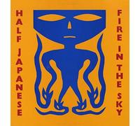 Half Japanese - Fire in the Sky [Vinilo]