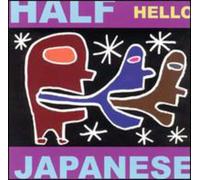 Half Japanese - Hello [Vinilo]