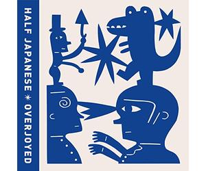 Half Japanese - Overjoyed [Vinilo]