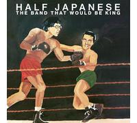 Half Japanese - The Band That Would Be King [VINYL] [Vinilo]