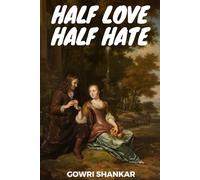 Half Love Half Hate (Romantic Stories)