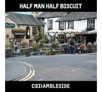 Half Man Half Biscuit - CSI: Ambleside