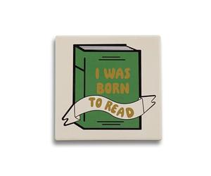 Half Moon Bay Posavasos Cuadrado de cerámica con Texto en inglés I Was Born to Read (10 cm), Color Verde