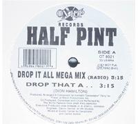 Half Pint - Drop That Ass/One Leg Up [Vinilo]