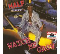 Half Pint - Watch Me Grow