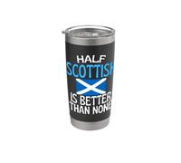 Half Scottish Is Better Than None Funny Scotland Cita Vaso térmico de acero inoxidable de doble pared
