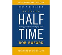 Halftime: Moving from Success to Significance