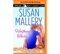 Halfway There (Fool's Gold Series) by Susan Mallery (2015-12-01)