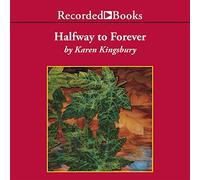 Halfway to Forever (The Forever Faithful Series)