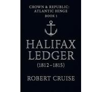 Halifax Ledger (1812-1815) (Crown & Republic: Atlantic Hinge)