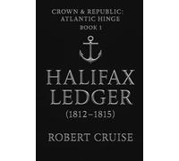 Halifax Ledger (1812-1815) (Crown & Republic: Atlantic Hinge)