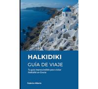 Halkidiki Guía de viajes: Tu guía imprescindible para visitar Halkidiki en Grecia