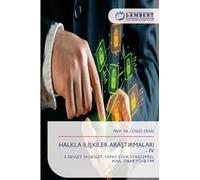 Halkla İlİŞkİler AraŞtirmalari - IV: E-DEVLET, M-DEVLET, YAPAY ZEKA, ETK¿LE¿¿MSEL ¿KNA, ¿T¿BAR YÖNET¿M¿