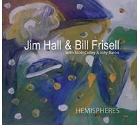 Hall,Jim & Bill Frisell - Hemispheres Ltd. Collector's Edition