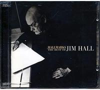 Hall Jim - Hallmarks: Best Of Jim Hall 1971-01