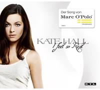 Hall,Kate I Feel So Real