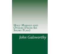 Hall-Marked and Others (From Six Short Plays)
