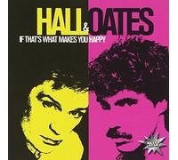 Hall & Oates - If That'S What Makes You Happy
