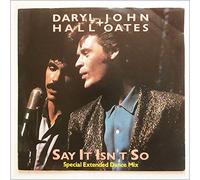 Hall & Oates - Say It Isnt So