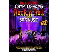 Hall of Fame Cryptograms Rock 'n' Roll Series 80's Music: Crptogram puzzles with quotes from your favorite song lyrics of the 1980's