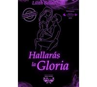 HALLARÁS LA GLORIA (CAMINO AL ÉXTASIS)