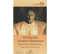 Hallaréis vuestro descanso: Mes del Sagrado Corazón de Jesús: 9 (Zarza Ardiente)