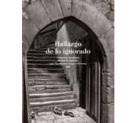 Hallazgo de lo ignorado.: Fotografías de Asturias de Ruth M. Anderson para The Hispanic Society of America. 1925 (Mas que 1000 palabras)