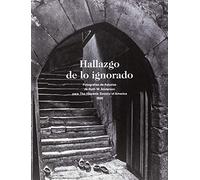 Hallazgo de lo ignorado.: Fotografías de Asturias de Ruth M. Anderson para The Hispanic Society of America. 1925 (Mas que 1000 palabras)