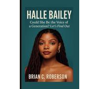 HALLE BAILEY: Could She Be the Voice of a Generation? Let's Find Out