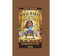 HALLE BAILEY: The Girl with a Golden Voice- Biography For Kids