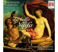 Hallenser Madrigalis - La Bella Ninfa